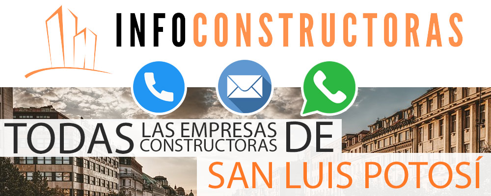 Listado de Empresas Constructoras en San Luis Potosí 2023  Tel.  Mail